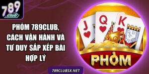 Phỏm 789Club